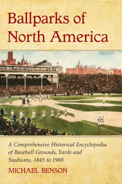 Ballparks of North America