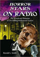 Book cover of: Horror Stars on Radio. By: Ronald L. Smith, Smith, Ronald L.