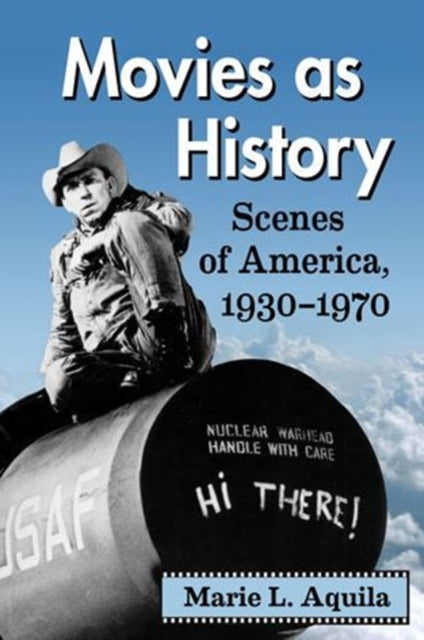 Movies as History