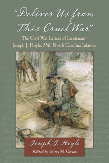 Book cover of: "Deliver Us from This Cruel War". By: Joseph J. Hoyle