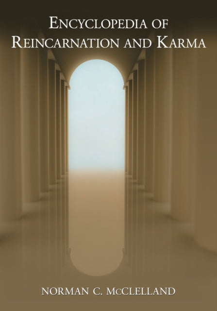 Book cover of: Encyclopedia of Reincarnation and Karma. By: Norman C. McClelland