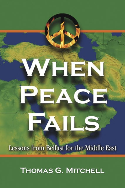Book cover of: When Peace Fails. By: Mitchell, Thomas G.