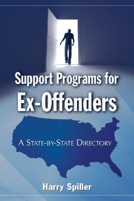 Book cover of: Support Programs for Ex-Offenders. By: Harry Spiller