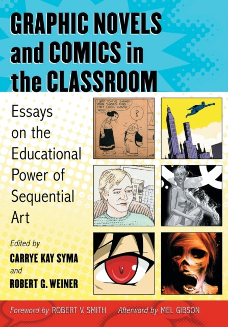 Graphic Novels and Comics in the Classroom