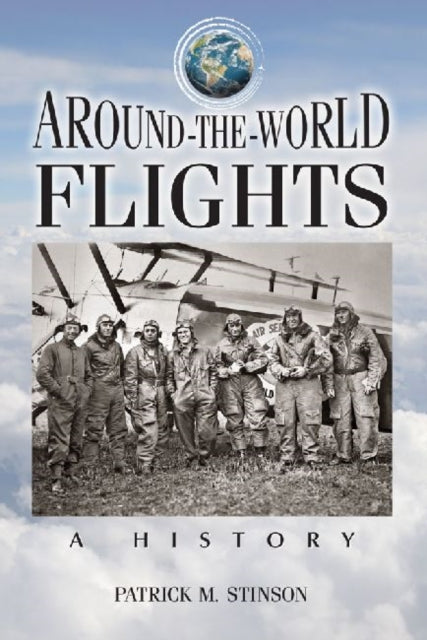 Book cover of: Around-the-World Flights. By: Patrick M. Stinson