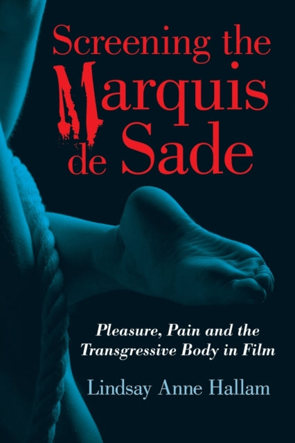 Screening the Marquis de Sade