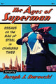 Book cover of: Ages of Superman. By: Joseph J. Darowski