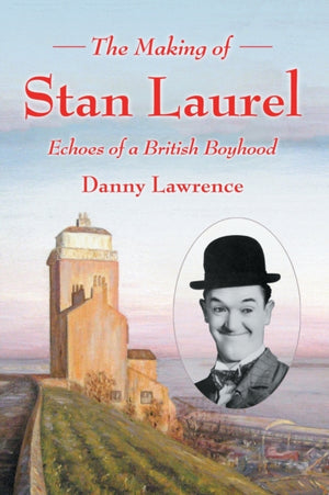 Making of Stan Laurel