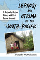 Book cover of: Leprosy and Stigma in the South Pacific. By: Dorothy McMenamin