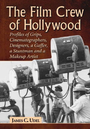 Film Crew of Hollywood
