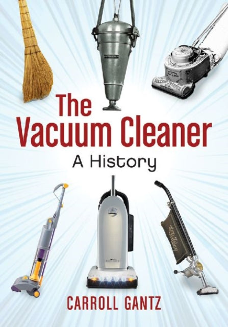 Book cover of: Vacuum Cleaner. By: Carroll Gantz