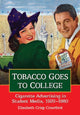 Book cover of: Tobacco Goes to College. By: Elizabeth Crisp Crawford
