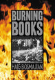 Book cover of: Burning Books. By: Haig Bosmajian