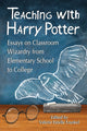 Book cover of: Teaching with Harry Potter. By: Valerie Estelle Frankel