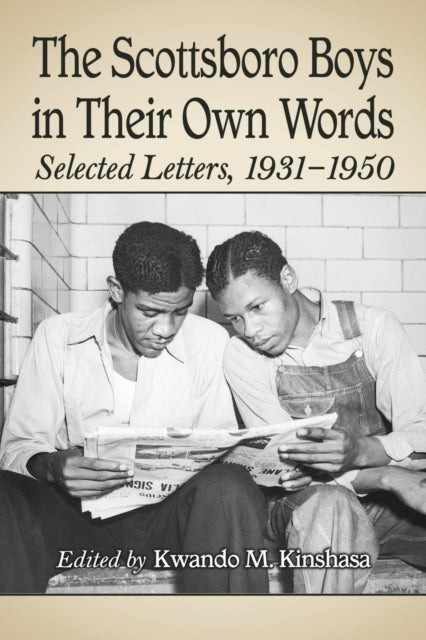 The Scottsboro Boys in Their Own Words