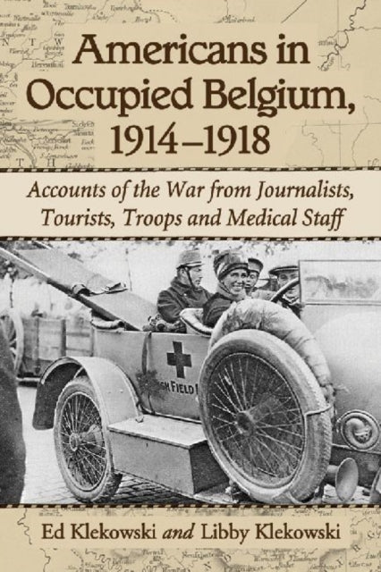 Americans in Occupied Belgium, 1914-1918