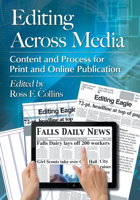 Book cover of: Editing Across Media. By: Ross F. Collins