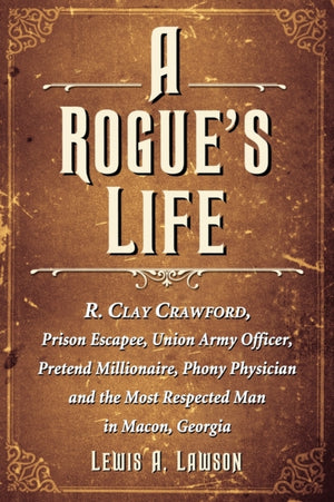 A Rogue's Life