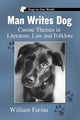 Book cover of: Man Writes Dog. By: William Farina