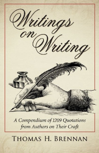 Book cover of: Writings on Writing. By: Thomas H. Brennan