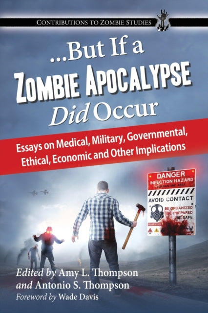 Book cover of: ...But If a Zombie Apocalypse Did Occur. By: Amy L. Thompson