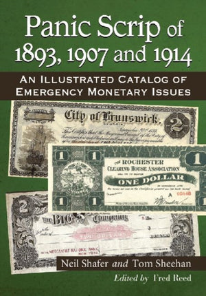 Panic Scrip of 1893, 1907 and 1914