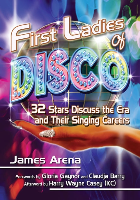 Book cover of: First Ladies of Disco. By: James Arena
