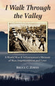 Book cover of: I Walk Through the Valley. By: Bruce C. Zorns