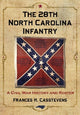 Book cover of: 28th North Carolina Infantry. By: Frances H. Casstevens