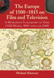 Book cover of: Europe of 1500-1815 on Film and Television. By: Michael Klossner