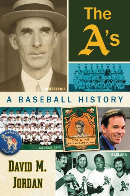 Book cover of: A's. By: David M. Jordan