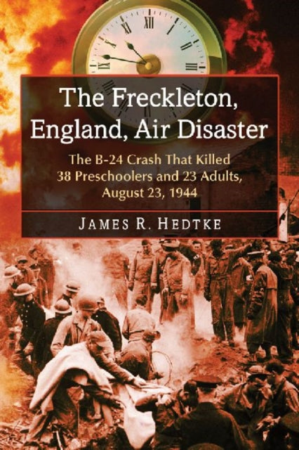 Book cover of: Freckleton, England, Air Disaster. By: James R. Hedtke
