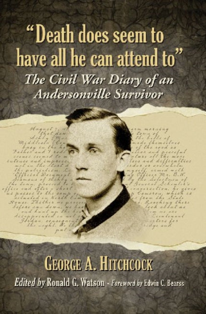 Book cover of: "Death does seem to have all he can attend to". By: George A. Hitchcock