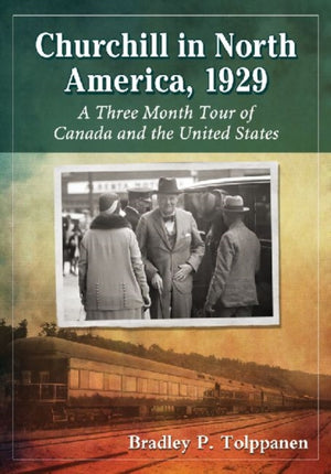 Churchill in North America, 1929