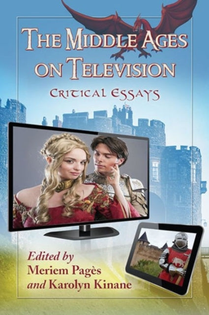 Book cover of: Middle Ages on Television. By: Meriem Pagès