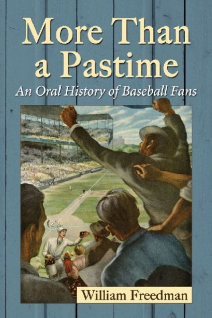 Book cover of: More Than a Pastime. By: William Freedman