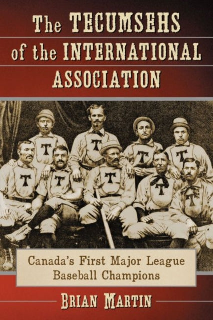 Book cover of: Tecumsehs of the International Association. By: Martin, Brian