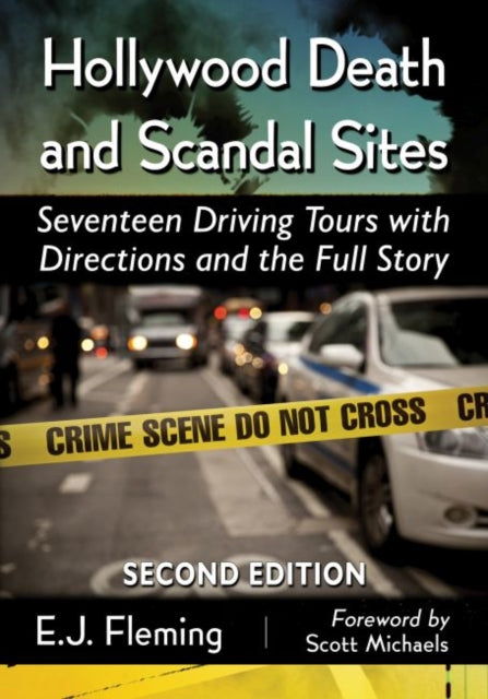 Book cover of: Hollywood Death and Scandal Sites. By: E. J. Fleming