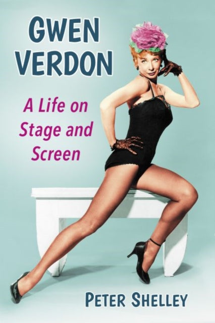 Book cover of: Gwen Verdon. By: Peter Shelley