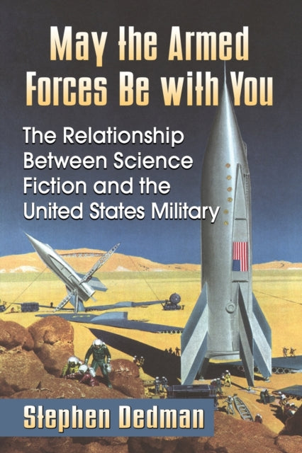Book cover of: May the Armed Forces Be with You. By: Stephen Dedman