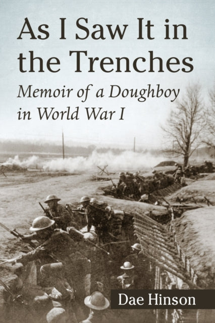 As I Saw It in the Trenches
