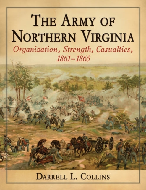 Book cover of: Army of Northern Virginia. By: Darrell L. Collins