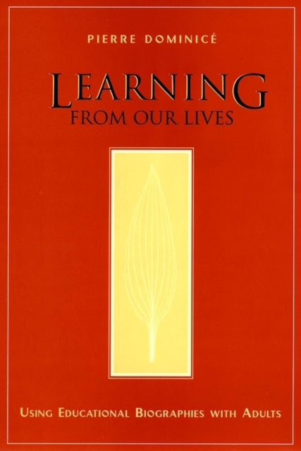 Learning from Our Lives