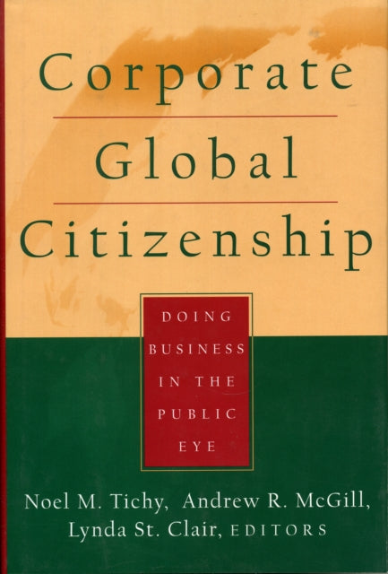 Book cover of: Corporate Global Citizenship. By: Andrew R. McGill