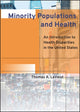 Book cover of: Minority Populations and Health. By: Thomas LaVeist