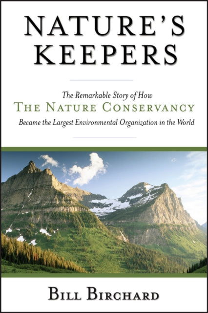 Book cover of: Nature's Keepers. By: Bill Birchard