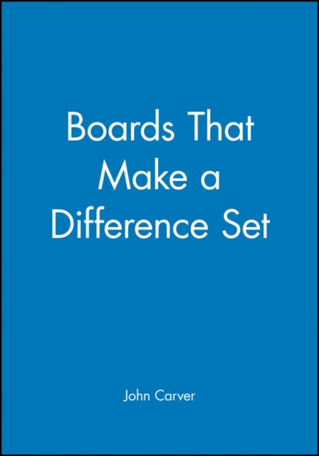 Book cover of: Boards That Make a Difference Set. By: John Carver