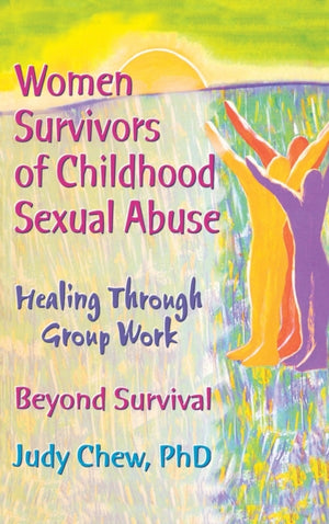 Women Survivors of Childhood Sexual Abuse