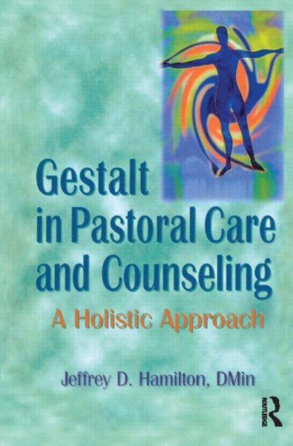 Book cover of: Gestalt in Pastoral Care and Counseling