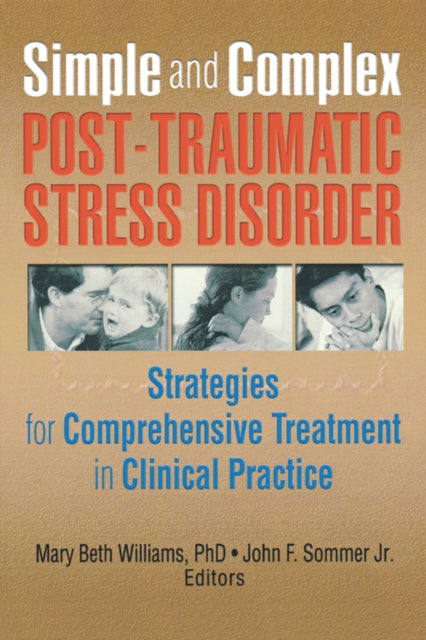 Book cover of: Simple and Complex Post-Traumatic Stress Disorder
